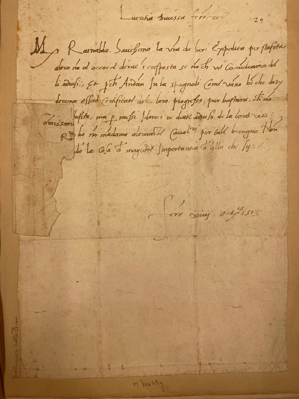 Letter from Lucrezia Borgia, Duchess of Ferrara, to Sir Rinaldo, a Field Commander, Ink on Antique Laid Paper, Oct. 14, 1515, UC ARB DG797.83 1515